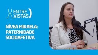 Paternidade Socioafetiva  EntreVistas [upl. by Adiana]