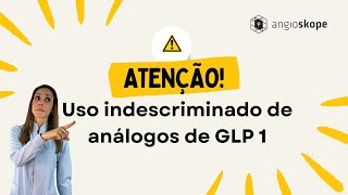 Uso indiscriminado de análogos de GLP1  Clínica Angioskope [upl. by Sharlene581]