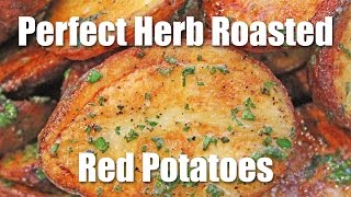 Potato Recipe Easy Herb Roasted Red Potatoes [upl. by Nnaaihtnyc]