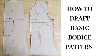 How to draft a basic bodice pattern DETAILED with waist and side dart for beginners [upl. by Naillimixam]