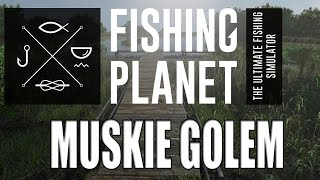 Fishing Planet  Monster Fish  Michigan  Muskie Golem [upl. by Anom]