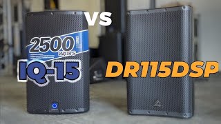 Turbosound iQ15 vs Behringer DR115DSP Audio Performance Comparison [upl. by Melly]