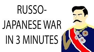 RussoJapanese War  3 Minute History [upl. by Valerye]