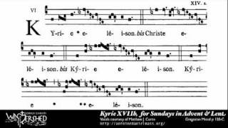 Kyrie XVII B from Mass XVII Gregorian Chant [upl. by Reddin]