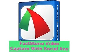 FastStone Video Capture With Serial Key [upl. by Sobel651]