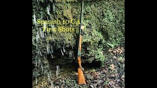 Spanish 10 Gauge Double First Shots [upl. by Aisek572]