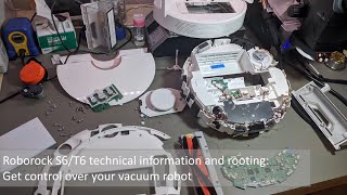 Roborock S6T6 Technical information and rooting Part 2 [upl. by Maibach811]