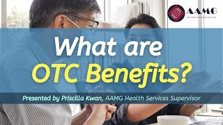 What are OvertheCounter OTC Benefits  AAMG [upl. by Nycila]