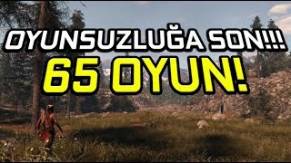 OYNAMAYA DEĞER 65 OYUN İZLEYİCİ TAVSİYESİ [upl. by Kerrison]