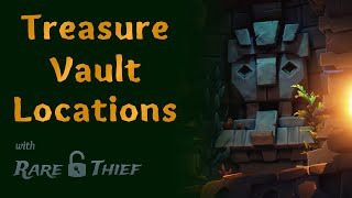 Sea of Thieves Treasure Vault Locations [upl. by Hametaf]