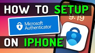 How To Setup amp Use Microsoft Authenticator  Two Factor Authentication  on iPhone [upl. by Elac325]