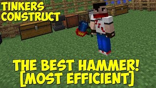 The Best Hammer Most Efficient  Tinkers Construct [upl. by Arodnap]