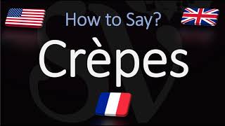 How to Pronounce Crepes CORRECTLY [upl. by Jacy]