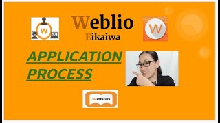 Weblio Application Process ESL Hiring [upl. by Jenn]