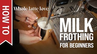 How To Milk Frothing for Beginners 5 Tips [upl. by Gilda241]