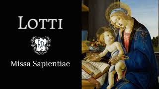 Antonio Lotti Missa Sapientiae  c 172030 [upl. by Arodal]