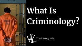 What is Criminology A Crash Course [upl. by Niletak528]