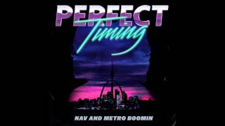 NAV amp Metro Boomin  Bring It Back Official Audio [upl. by Rumpf505]