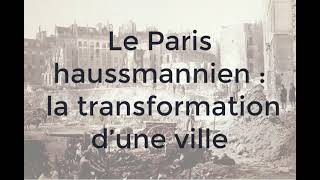 Première Le Paris haussmannien  la transformation dune ville [upl. by Oswell]