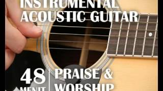 NEWInstrumental Music Lagu Rohani Christian Praise and Worship Acoustic Guitar Ins [upl. by Adnaval]