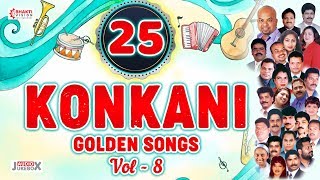 Top 25 Konkani Golden Songs Vol 8  Selected Konkani Songs  Audio Jukebox [upl. by Akcinat]