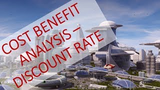 Cost Benefit Analysis  Discount Rate [upl. by Barthelemy91]