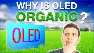 What is Organic LED Anyway  How OLED Works [upl. by Karry364]