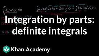 Integration by parts definite integrals  AP Calculus BC  Khan Academy [upl. by Chere4]