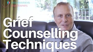 Grief Counselling 3 Techniques Therapists Can Use [upl. by Meggy11]