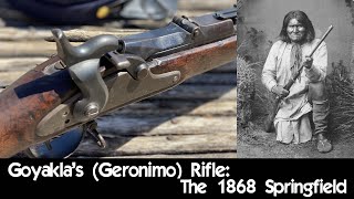 Geronimo’s Rifle  The 1868 Springfield [upl. by Aruon]