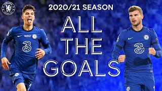 ALL Chelsea Goals 202021  Best Goals Compilation  Chelsea FC [upl. by Eisteb]