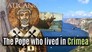 Pope St Clement I The Forgotten Pontiff remembered in Crimea  EWTN Vaticano Special [upl. by Joela]