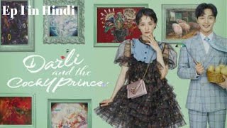 Darli and Cocky Prince Korean Drama Episode 1 in Hindi Darli and Cocky Prince ep 1 Kdrama in Hindi [upl. by Terti]