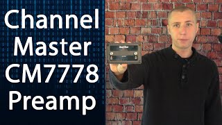 Channel Master CM7778 Antenna Preamp Signal Amplifier Review [upl. by Enilorac]