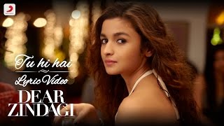 Tu Hi Hai  Official Lyric Video  Alia Bhatt  Shah Rukh  Amit Trivedi  Kausar M  Arijit Singh [upl. by Anett]