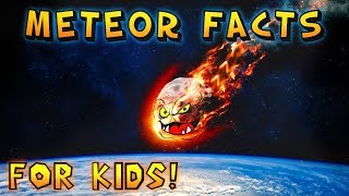 Meteor Facts for Kids [upl. by Adniralc]