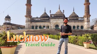 Lucknow Tourist Places  Lucknow Tour Plan amp Lucknow Tour Budget  Lucknow Travel Guide in Hindi [upl. by Krigsman220]