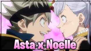 Black Clover  Asta X Noelle  「AMV」💕 Everytime We Touch [upl. by Toomin]