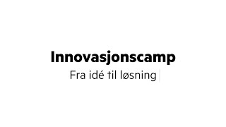 02 Innovasjonscamp Prosessark [upl. by Leraj91]