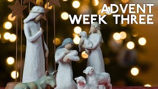 Advent Song Week Three [upl. by Fanchette]