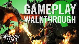 Official Shadow of War Gameplay Walkthrough [upl. by Peatroy]