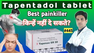 Tapentadol 100 mg tablet in hindi  Tapentadol tablets 50 mg  Tapentadol 100mg tablet [upl. by Eadas]