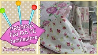 PRESINA FACILISSIMA Fai da Te  DIY  Tutorial di Cucito Creativo [upl. by Nelad]