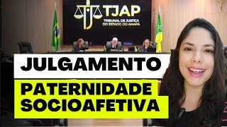 JULGAMENTO PATERNIDADE SOCIOAFETIVA [upl. by Ahsoek]