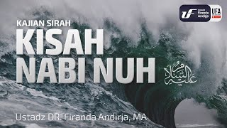 Kisah Nabi Nuh Alaihissalam IDENJP Sub  Ustadz Dr Firanda Andirja MA [upl. by Goer]