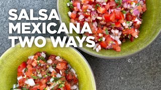 Rick Bayless Essential Salsa Salsa Mexicana Two Ways [upl. by Landsman]