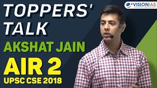 Toppers Talk  Akshat Jain AIR 2 UPSC CSE 2018 [upl. by Ayouqat]