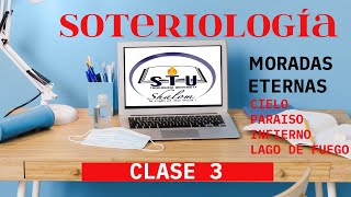 SOTERIOLOGÍA Clase 3 [upl. by Enna351]