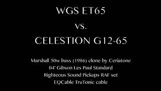 Speaker Shootout WGS ET65 vs Celestion G1265 [upl. by Sevik659]