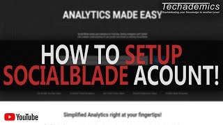 How To Use SocialBlade  Setup SocialBlade for YouTube [upl. by Tobin]